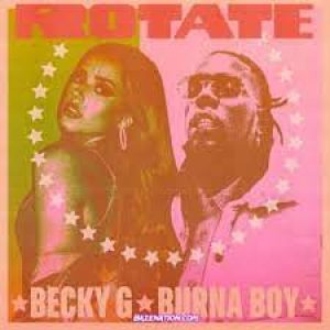 [MUSIC] : Becky-G ft Burna-Boy - Rotate