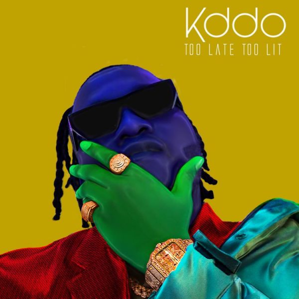 [FULL ALBUM] : KDDO (Kiddominant) - Too Late Too Lit (Ep)
