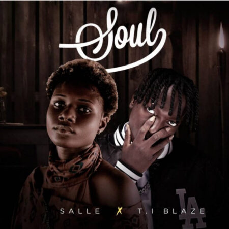 [MUSIC] Salle ft T.I Blaze - Soul