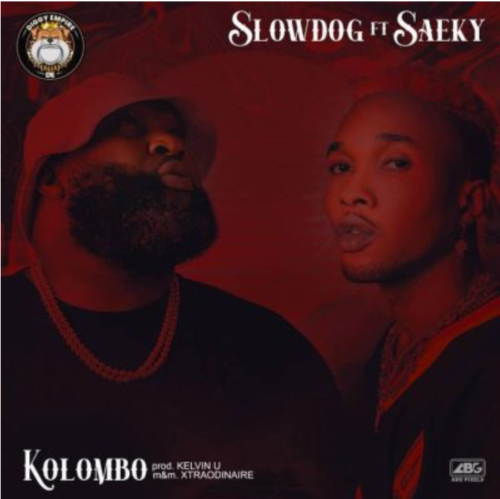 [MUSIC] : Slowdog ft Saeky - Kolombo - {Prod. Kelvin-U}