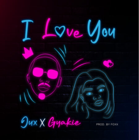 [MUSIC] Jux ft Gyakie - I Love You